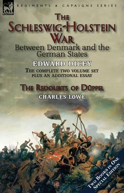 The Schleswig-Holstein War Between Denmark and the German States - Paperback