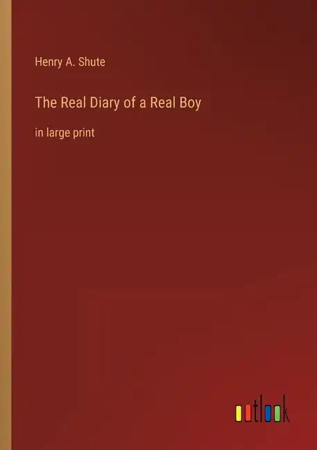 The Real Diary of a Real Boy: in large print - Paperback