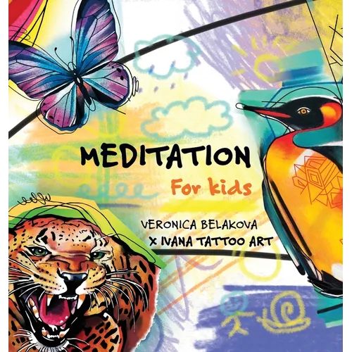 Meditation for Kids - Hardcover