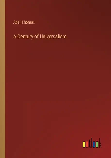 A Century of Universalism - Paperback