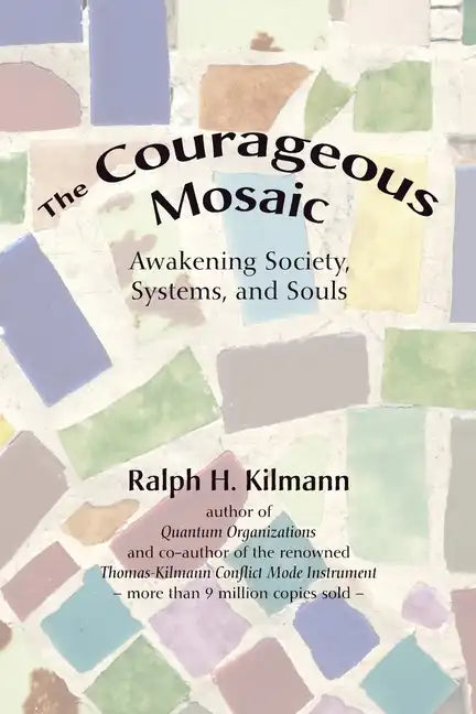 The Courageous Mosaic - Paperback