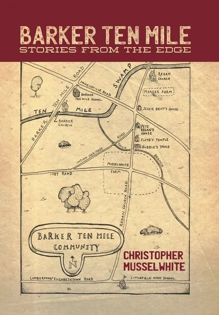 Barker Ten Mile: Stories from the Edge - Hardcover