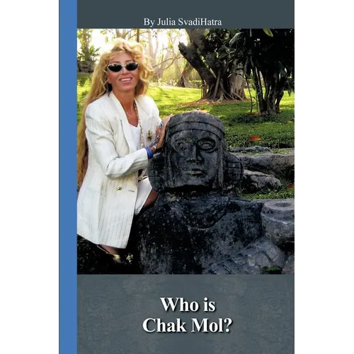 Who is Chak Mol? - Paperback