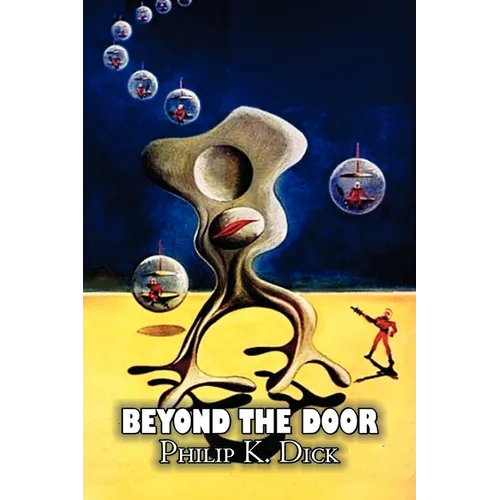Beyond the Door by Philip K. Dick, Science Fiction, Fantasy - Paperback