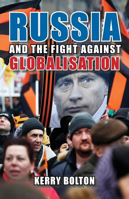 Russia and the Fight Against Globalisation - Paperback