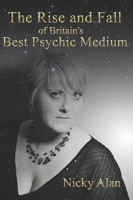 The Rise and Fall of Britain's Best Psychic Medium - Paperback