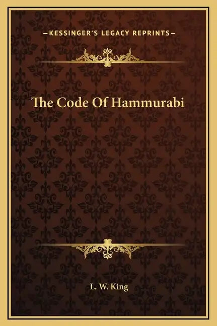 The Code of Hammurabi - Hardcover