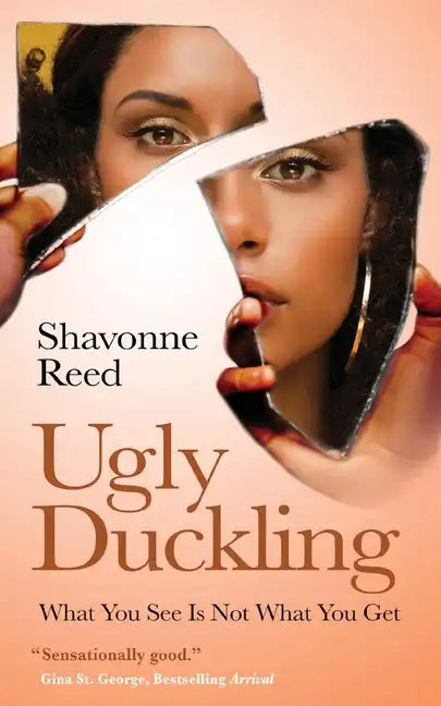 Ugly Duckling: What You See Is Not What You Get - Paperback