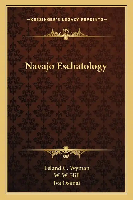 Navajo Eschatology - Paperback