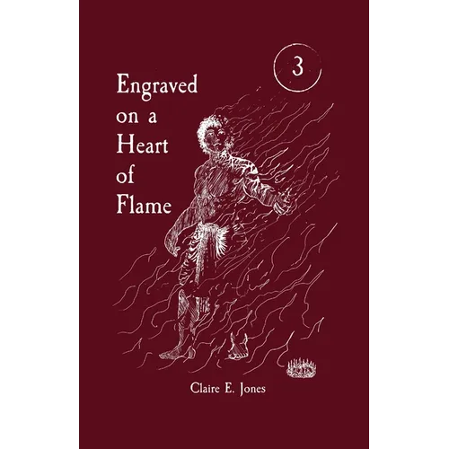 Engraved on a Heart of Flame - Paperback