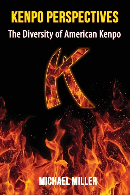 Kenpo Perspectives: The Diversity of American Kenpo - Paperback