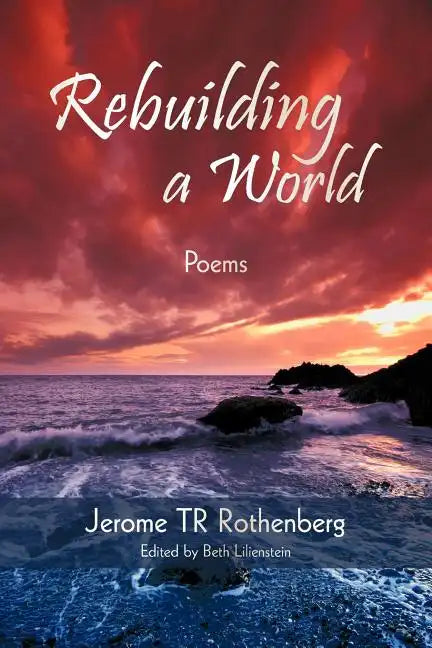 Rebuilding a World: Poems - Paperback