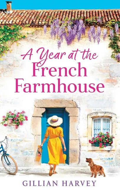A Year at the French Farmhouse - Hardcover