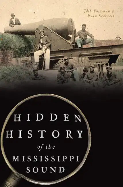 Hidden History of the Mississippi Sound - Paperback