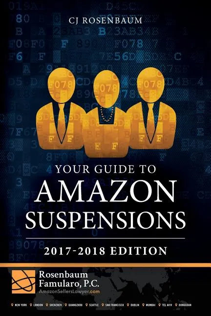 Your Guide to Amazon Suspensions: 2017-2018 Edition - Paperback