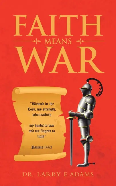 Faith Means War - Paperback