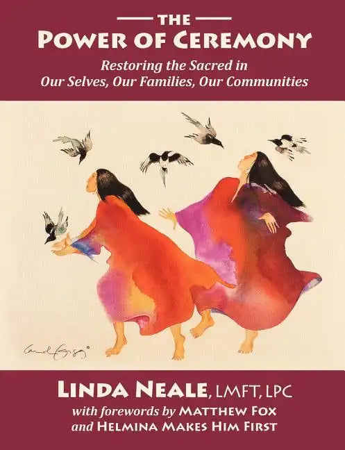 The Power of Ceremony - Paperback