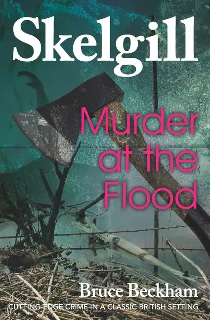 Murder at the Flood: Inspector Skelgill Investigates - Paperback