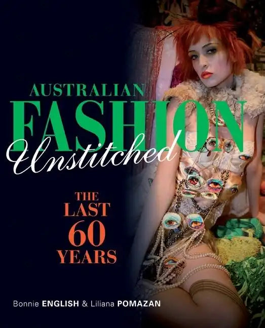 Australian Fashion Unstitched - Paperback