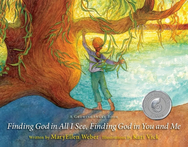 Finding God in All I See, Finding God in You and Me - Hardcover