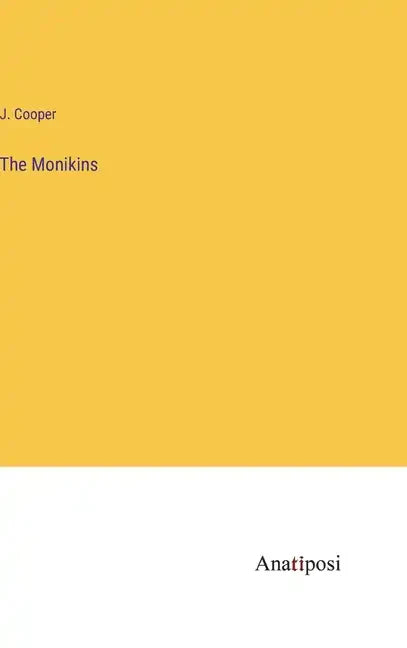 The Monikins - Hardcover