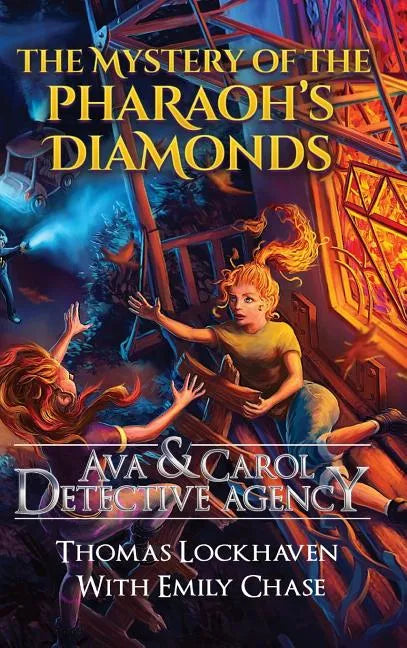 The Mystery of the Pharaoh's Diamonds (Book 1): Ava & Carol Detective Agency - Hardcover