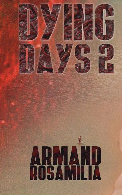 Dying Days 2 - Paperback