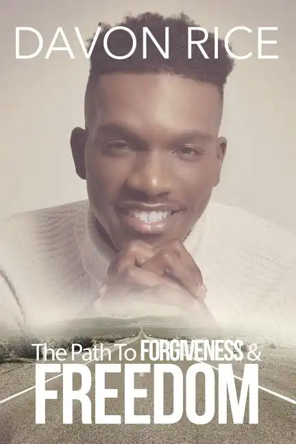 The Path To Forgiveness & Freedom - Paperback