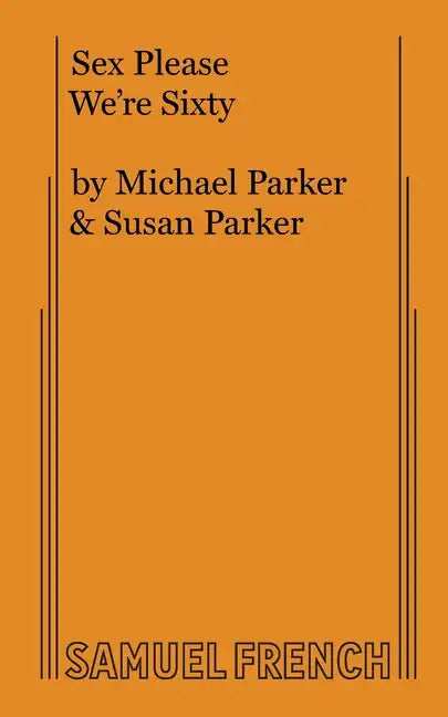 Sex Please We're Sixty - Paperback