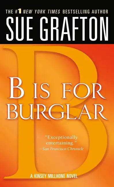 B Is for Burglar: A Kinsey Millhone Mystery - Paperback