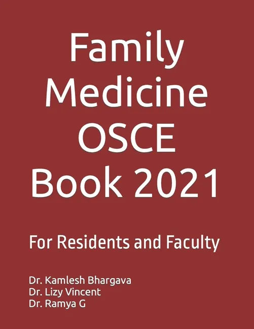 Family Medicine OSCE Book 2021: For Residents and Faculty - Paperback