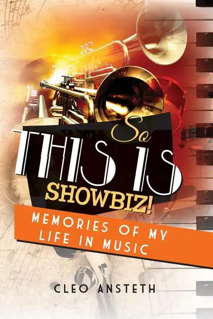 So This Is Showbiz!: Memories Of My Life in Music - Paperback