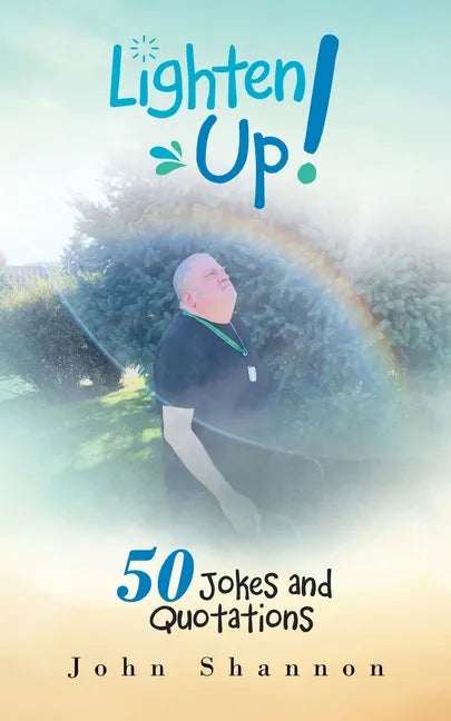 Lighten Up!: 50 Jokes and Quotations - Paperback