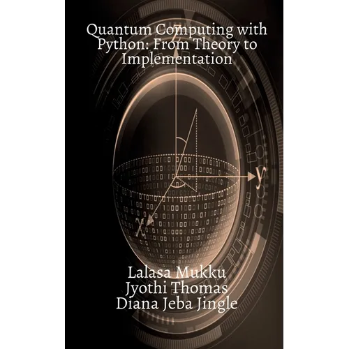 Quantum Computing with Python - Paperback