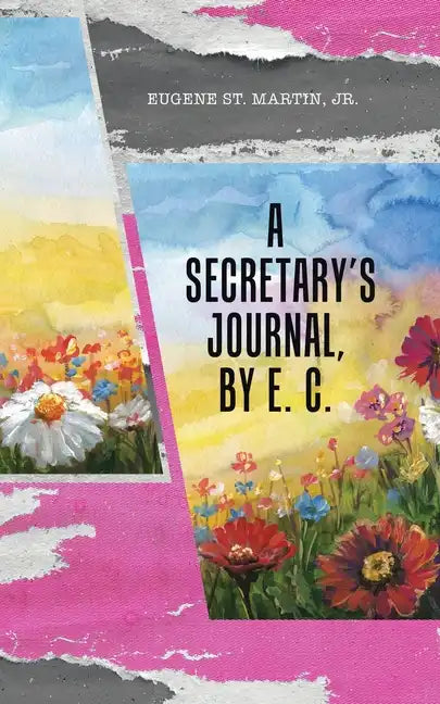 A Secretary's Journal, by E. C. - Paperback