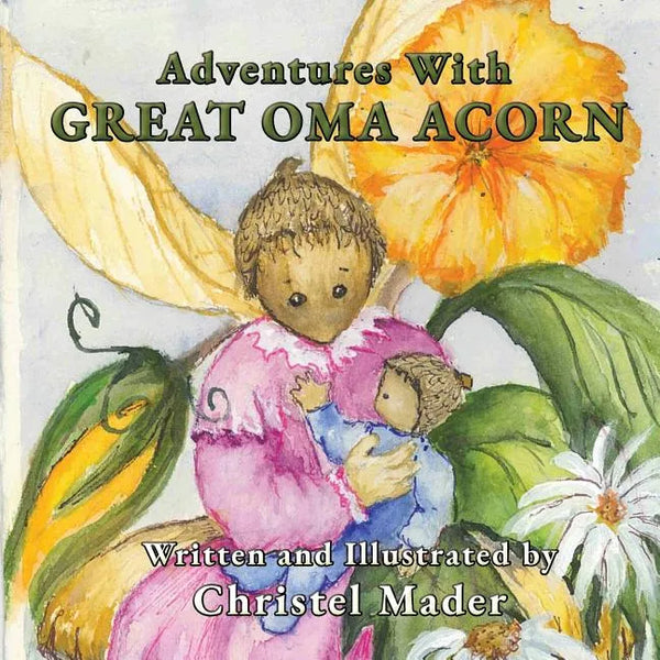 Adventures With Great Oma Acorn - Paperback