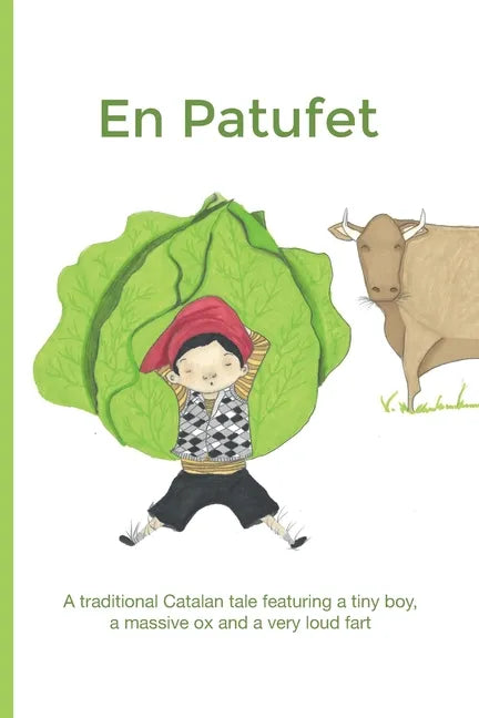 En Patufet: A traditional Catalan tale about a tiny boy, a huge ox and a very loud fart - Paperback
