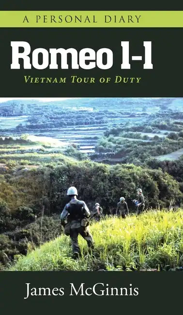 Romeo 1-1: Vietnam Tour of Duty - Hardcover