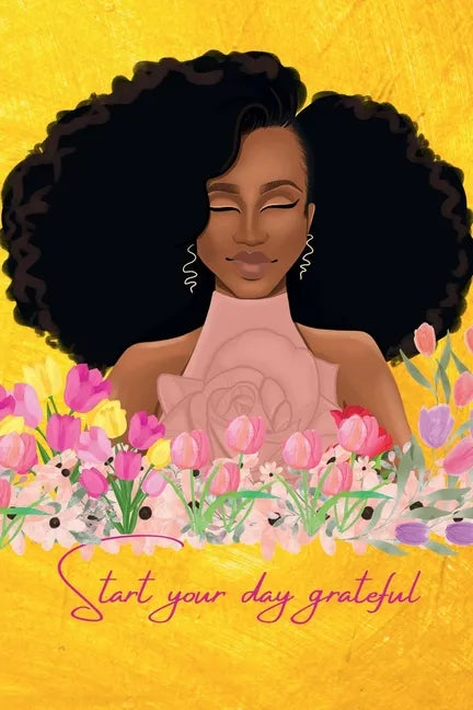 Start Your Day Grateful - Paperback