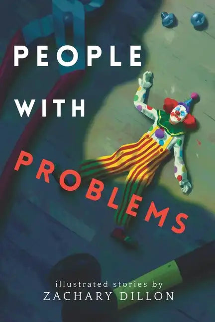 People With Problems: illustrated stories - Paperback