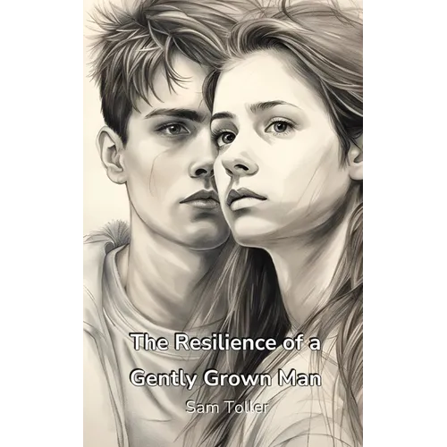 The Resilience of a Gently Grown Man - Paperback