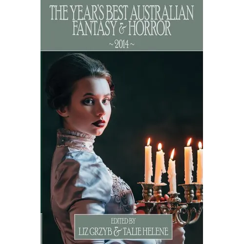 The Year's Best Australian Fantasy and Horror 2014 - Paperback