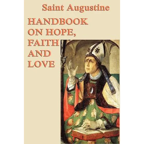 Handbook on Hope, Faith and Love - Paperback