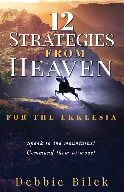 12 Strategies from Heaven: For the Ekklesia - Paperback