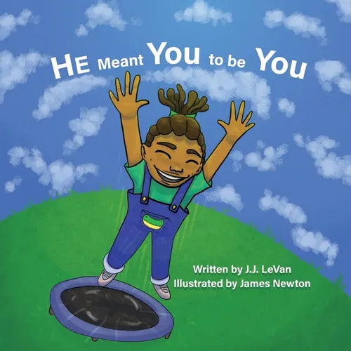 He Meant You to Be You - Paperback