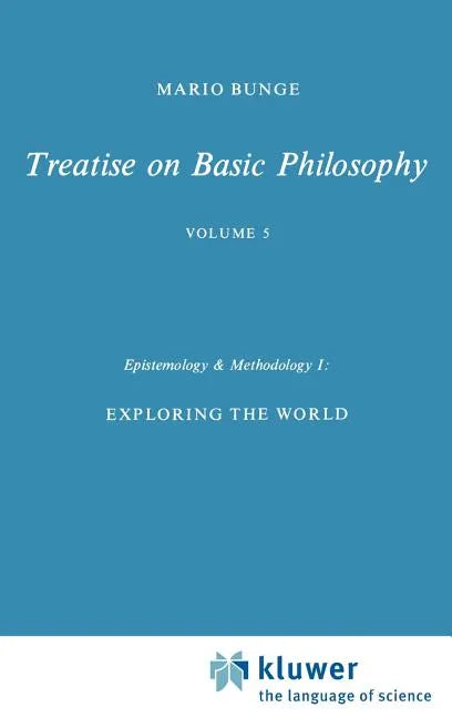 Epistemology & Methodology I:: Exploring the World - Hardcover