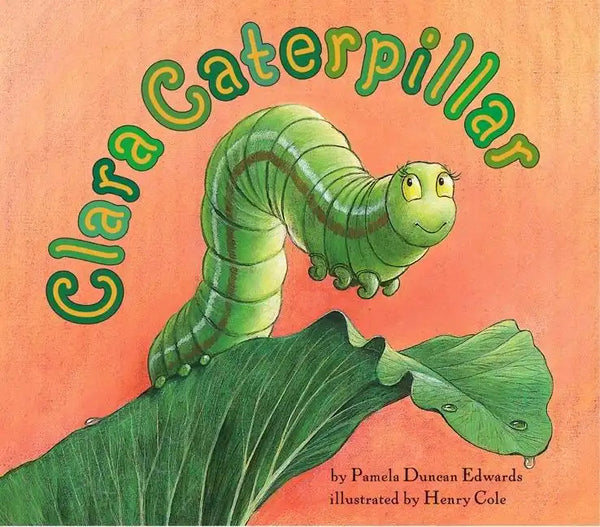 Clara Caterpillar - Paperback