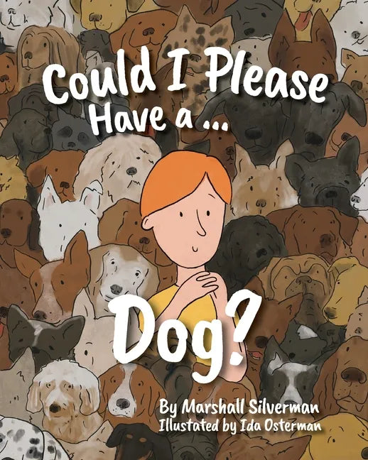 Could I Please Have a Dog? - Paperback
