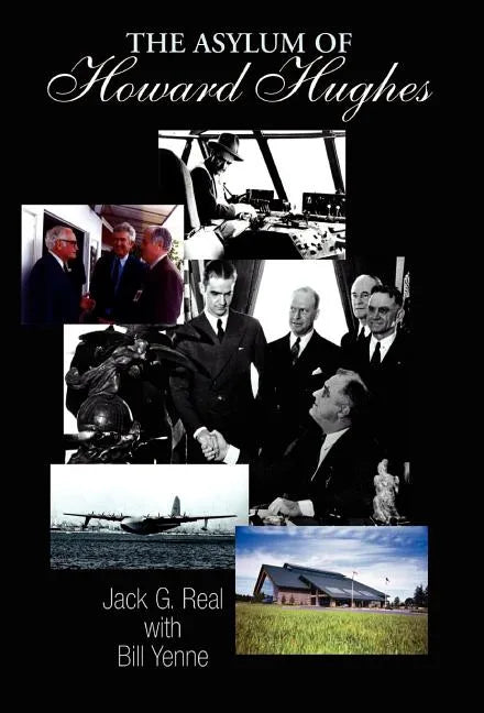 The Asylum of Howard Hughes - Hardcover