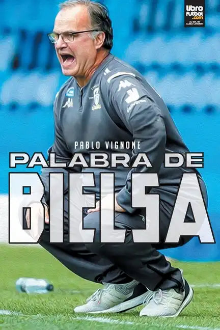 Palabra de Bielsa - Paperback